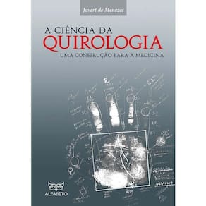 A Ciência da Quirologia: Uma Construção para a Medicina