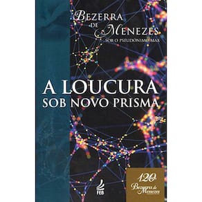 A Loucura sob Novo Prisma