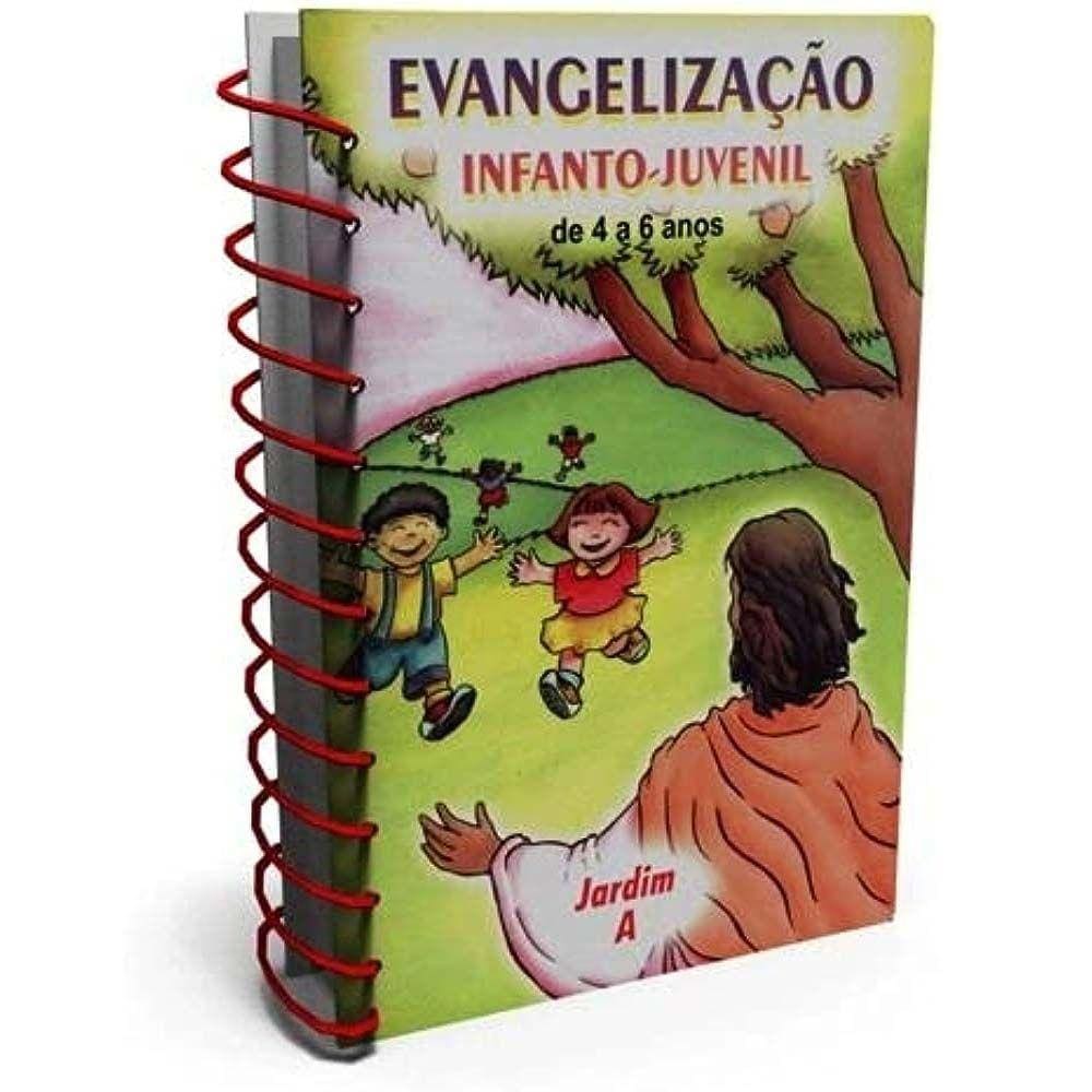 Evangelização Infanto-Juvenil: De 4 a 6 Anos (Jardim A)