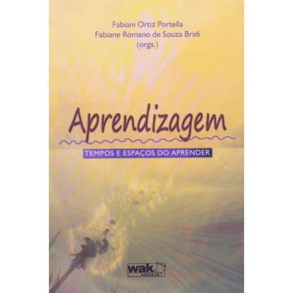 Aprendizagem - Tempos E Espacos Do Aprender