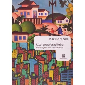Literatura Brasileira - Das Origens aos Nossos Dia