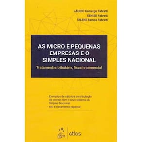 Micro e Pequenas Empresas e o Simples Nacional, As - 01ed/19