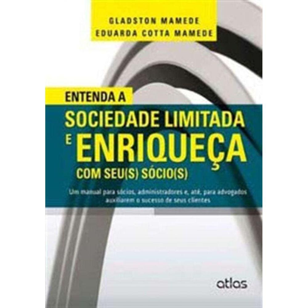 Entenda a Sociedade Limitada e Enriqueca Com Seu01