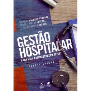 Gestão Hospitalar para uma administração eficaz - 04Ed/19
