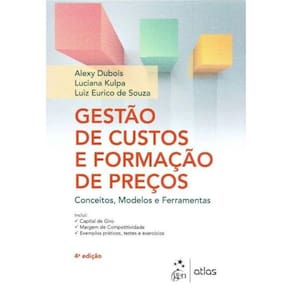 Gestão de Custos e Formação de Preços - 04Ed/19