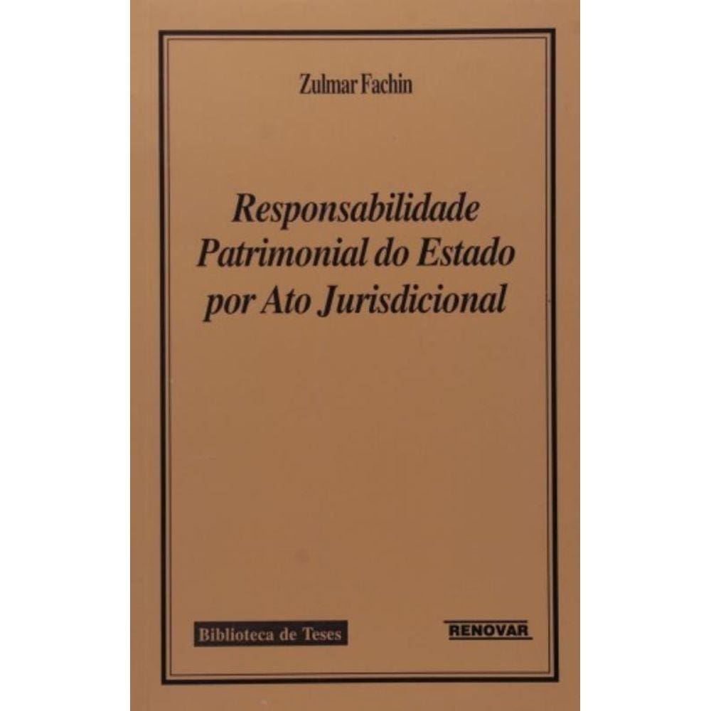 Responsabilidade Patrimonial Estado Ato Jurisdicio