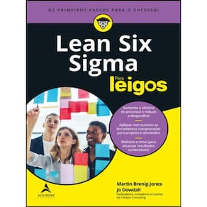 Lean Six Sigma Para Leigos