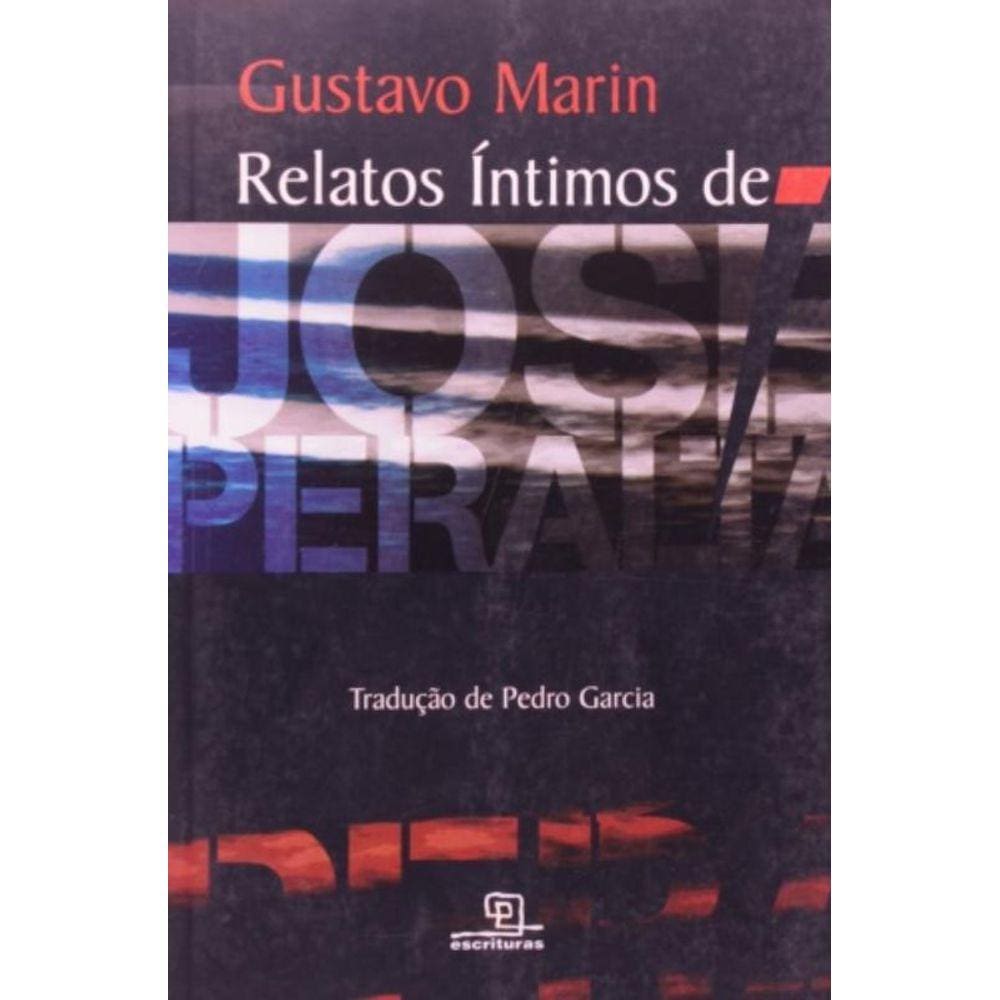 Relatos Íntimos De José Peralta