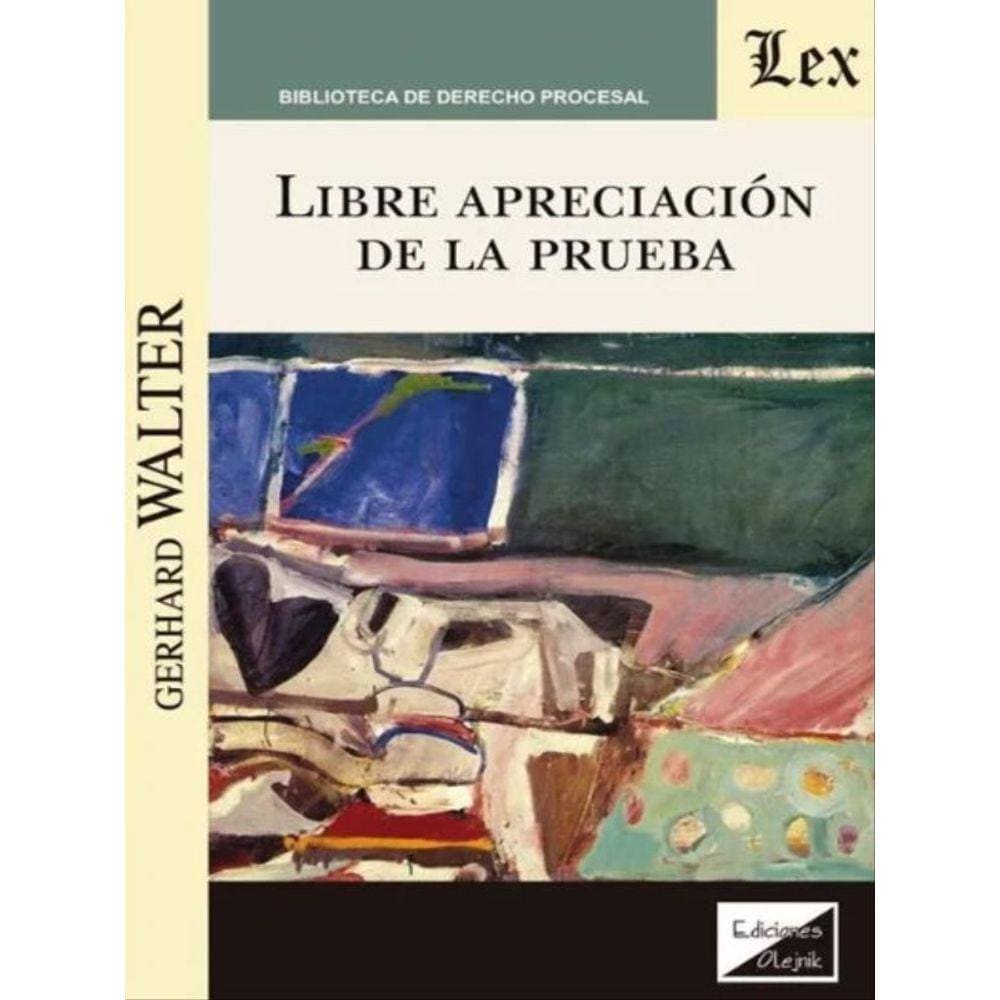 Libre Apreciacion De La Prueba