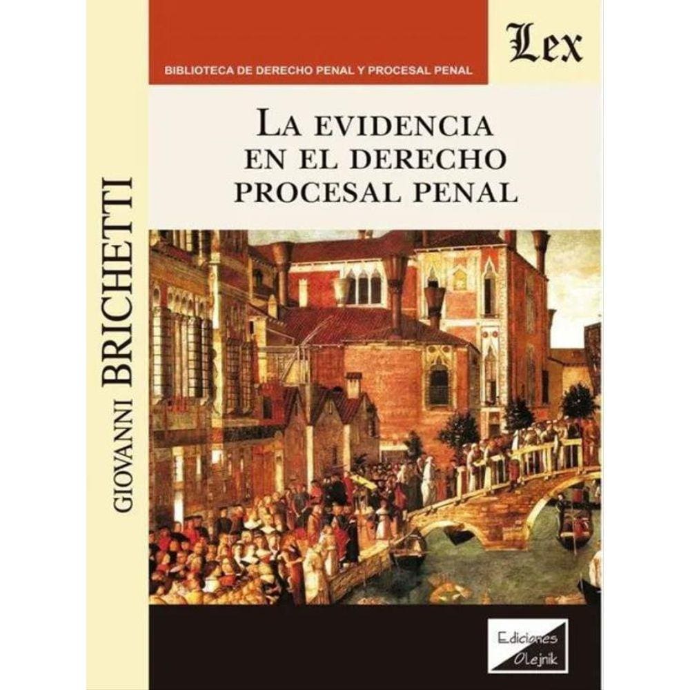 La Evidencia En El Derecho Procesal Penal