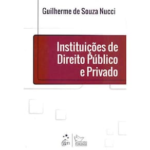Instituições de Direito Público e Privado - 01Ed/19