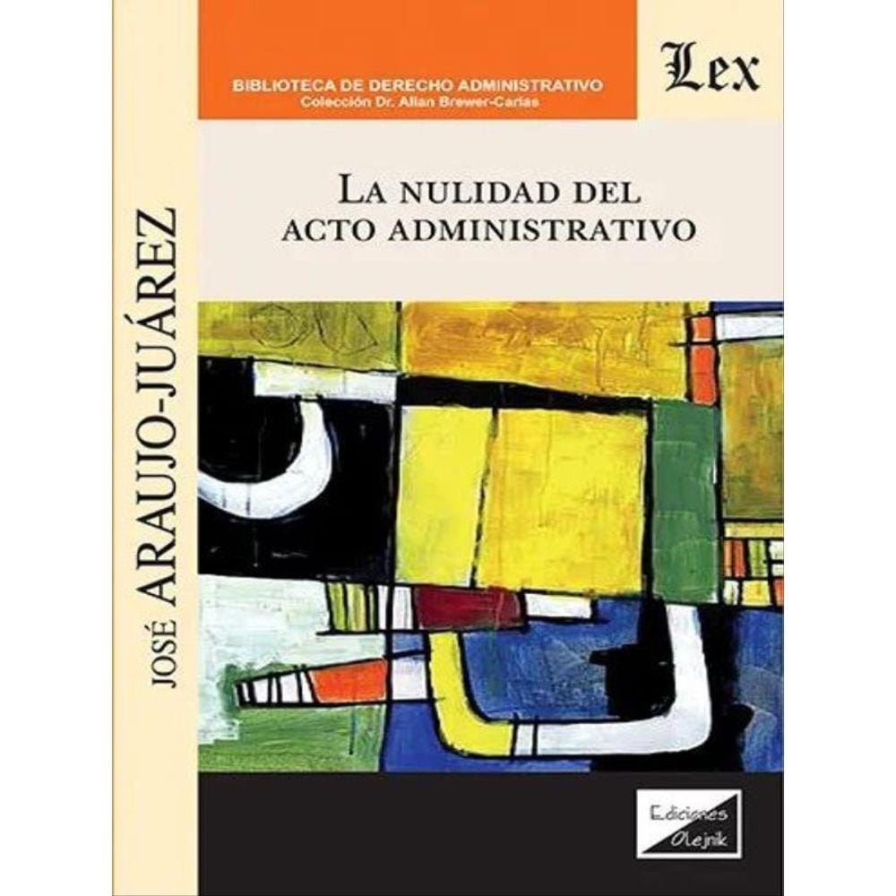 La Nulidad Del Acto Administrativo