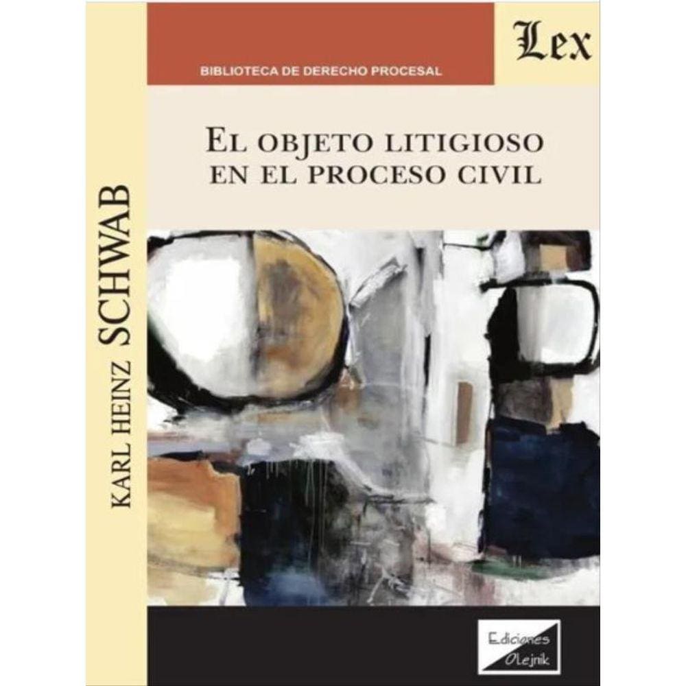 El Objeto Litigioso En El Proceso Civil