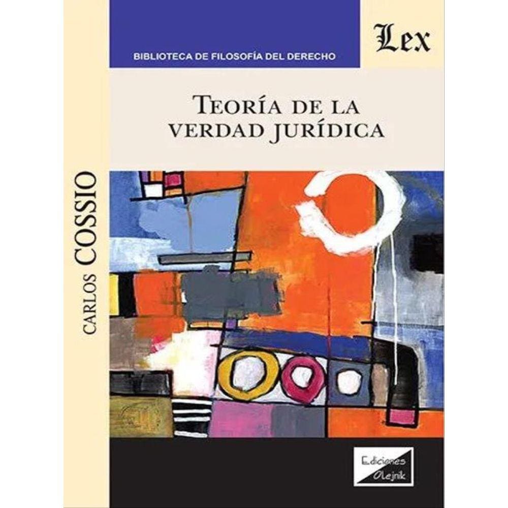 Teoría De La Verdad Juridica