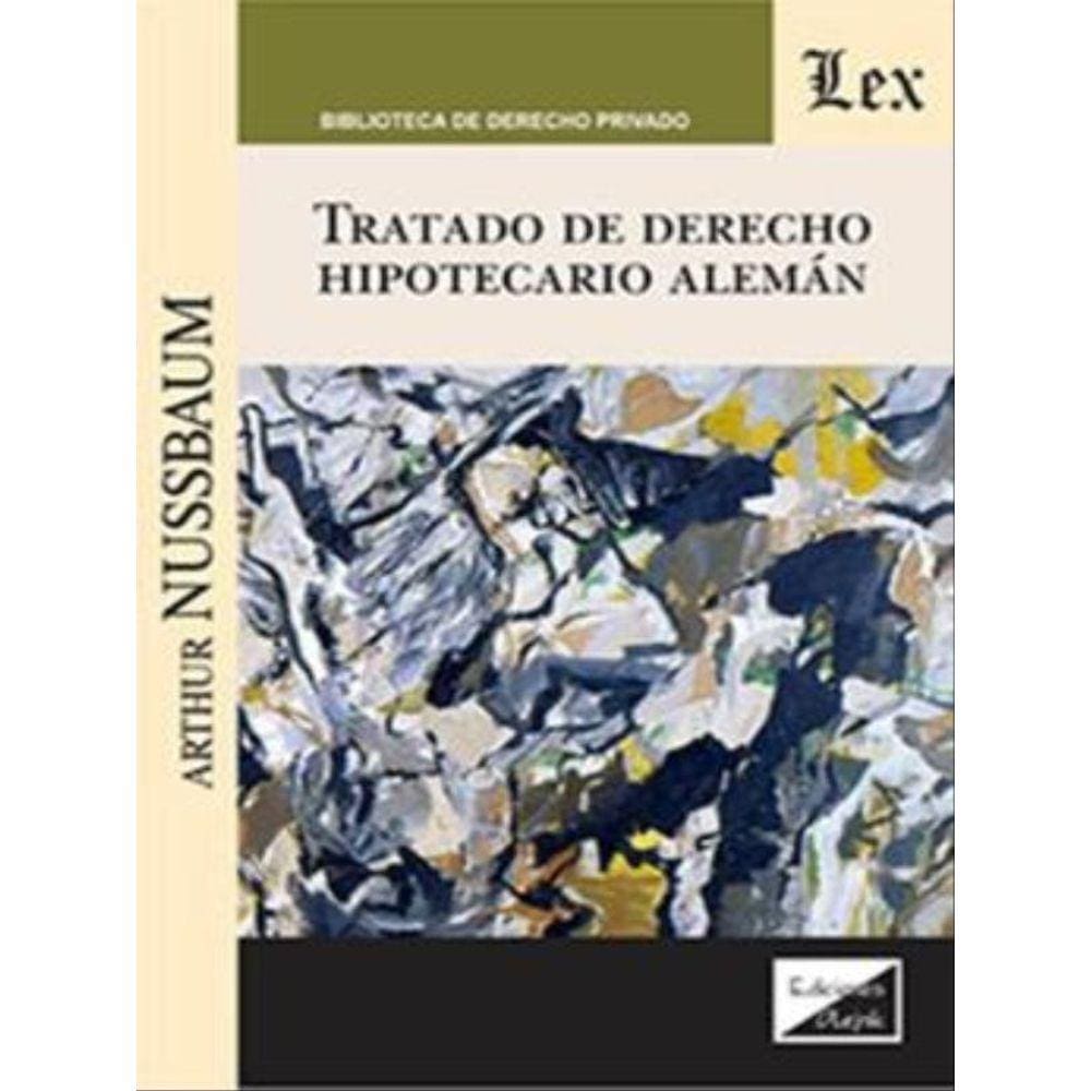 Tratado De Derecho Hipotecario Alemán