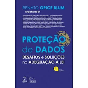 Proteção de Dados - Desafios e Soluções na Adequação à Lei