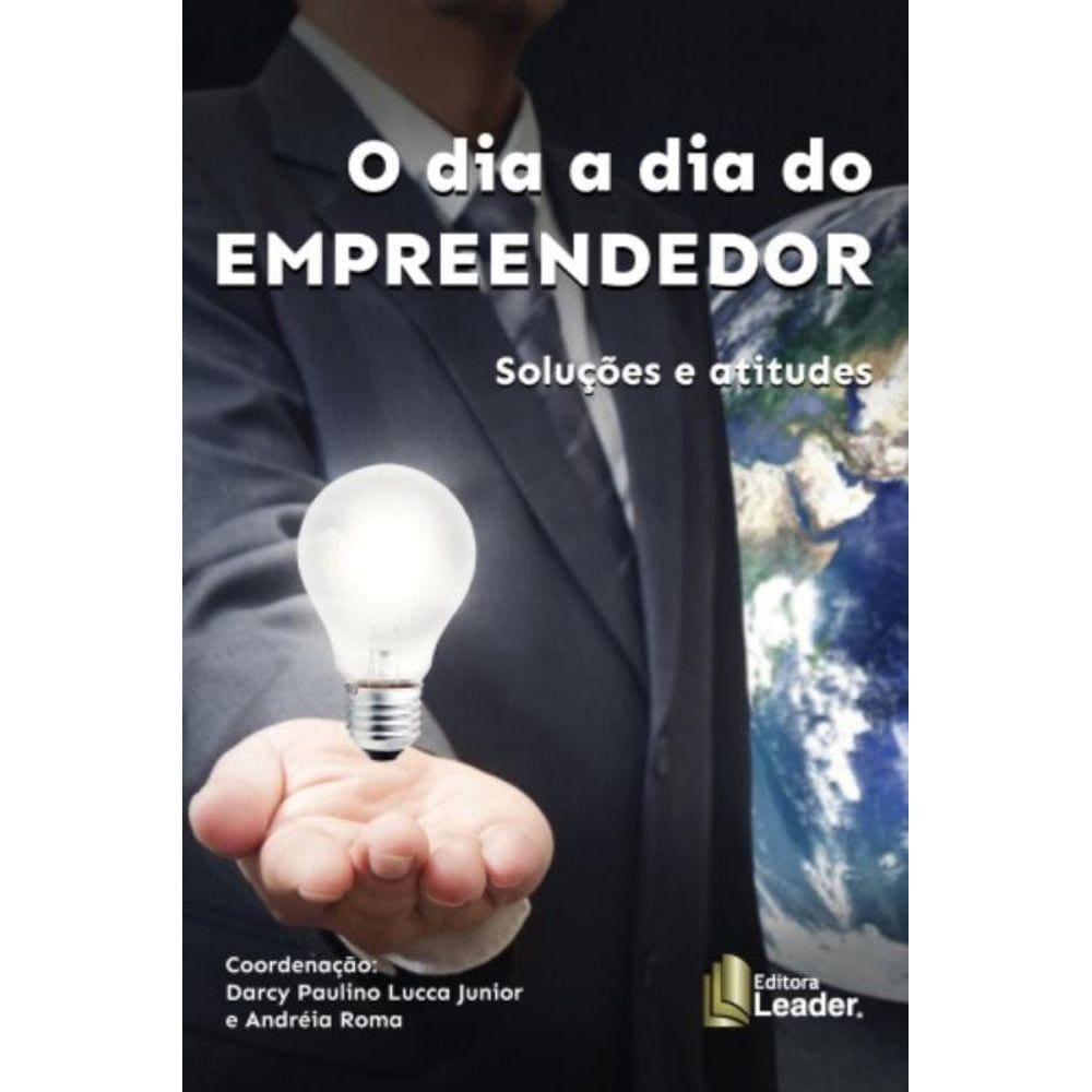 Dia A Dia Do Empreendedor, O