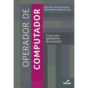 Operador De Computador: Como Usar Aplicativos De Escritorio