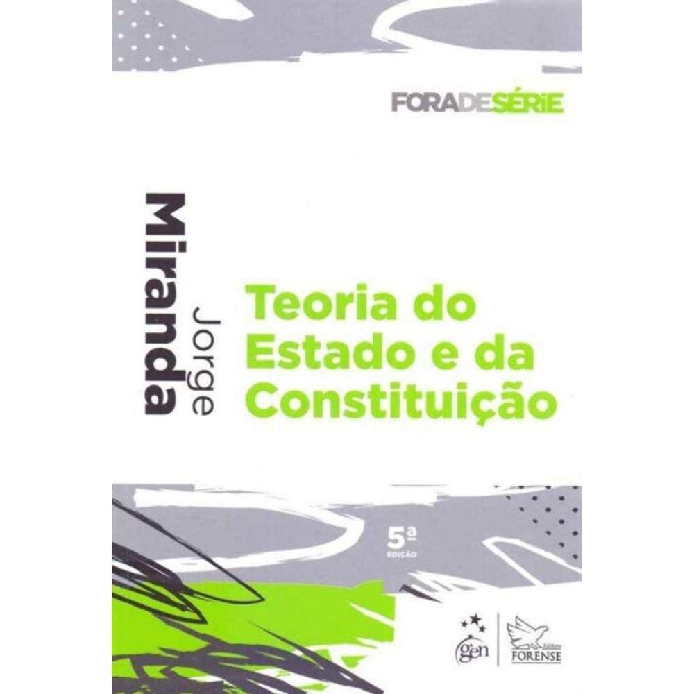 Teoria Do Estado E Da Constituicao - 05Ed/19