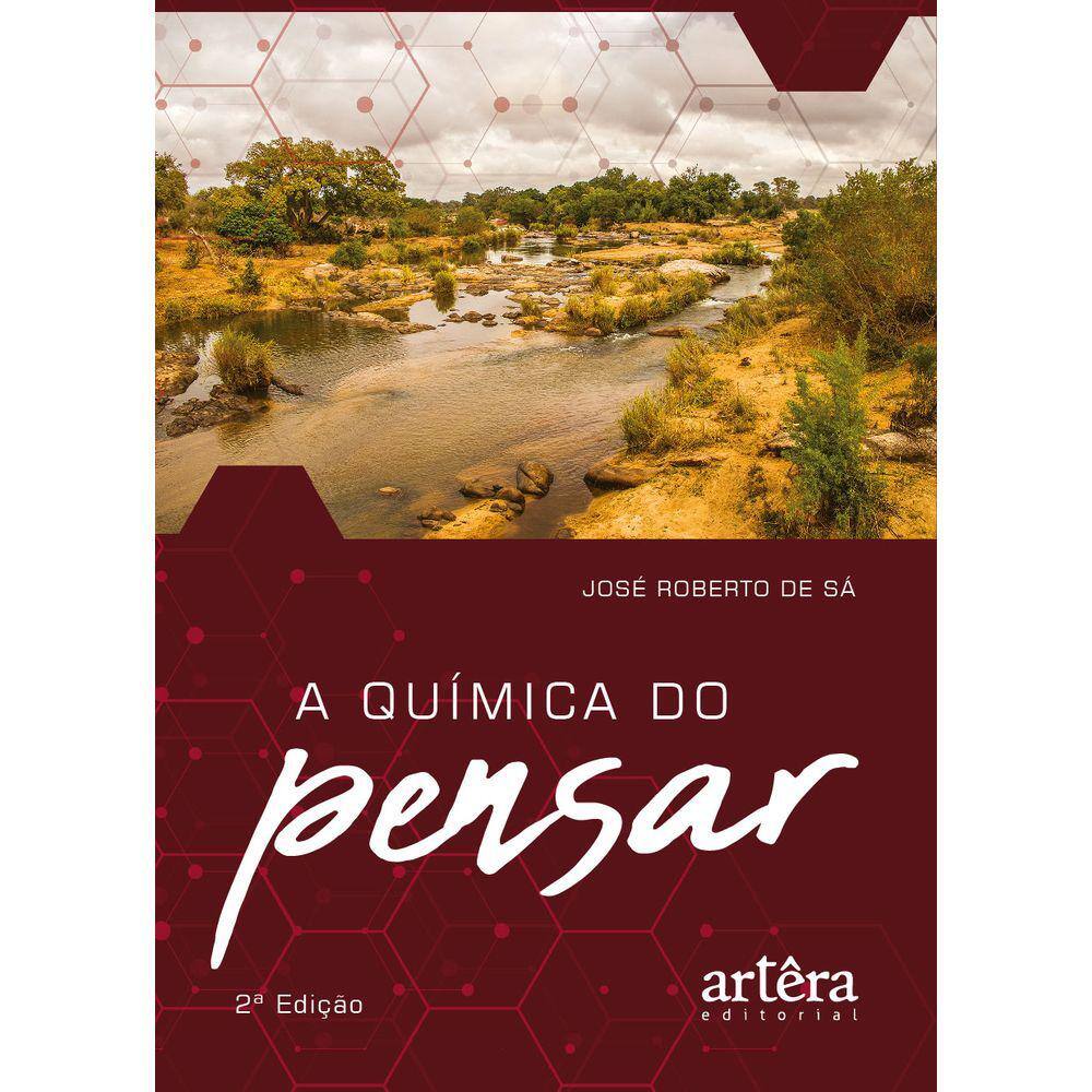 A Química do Pensar