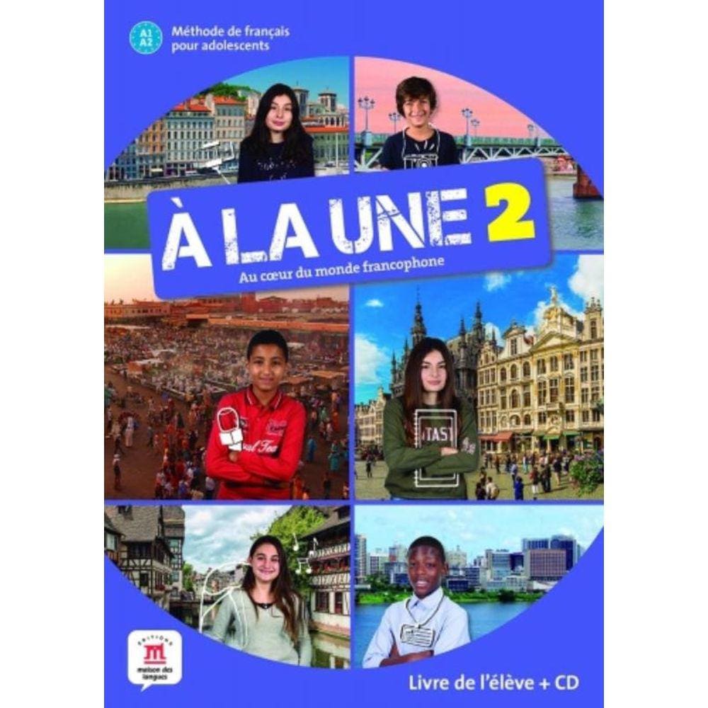 A La Une 2 - Livre De L Eleve + Cd A1-A2
