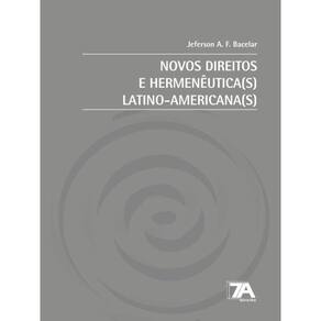 Novos Direitos E Hermenêutica(S) Latino-Americana(S) - 2022