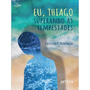 Eu, Thiago