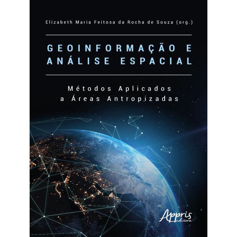 Geoinformação E Análise Espacial