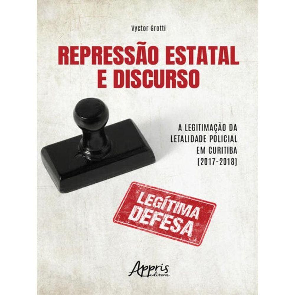 Repressão Estatal E Discurso: