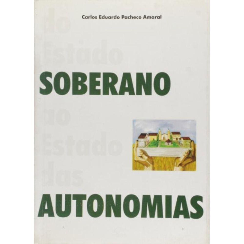 Do Estado Soberano Ao Estado Das Autonomias