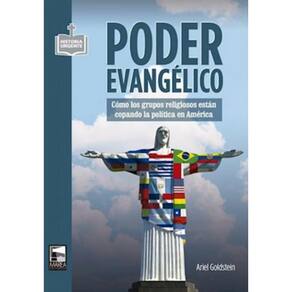 Poder Evangélico Cómo Los Grupos Religiosos Están Copando La Política En América