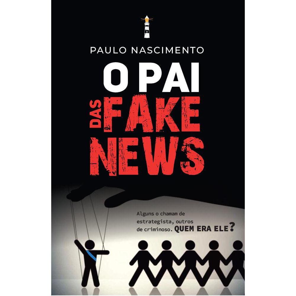 O Pai das fake news