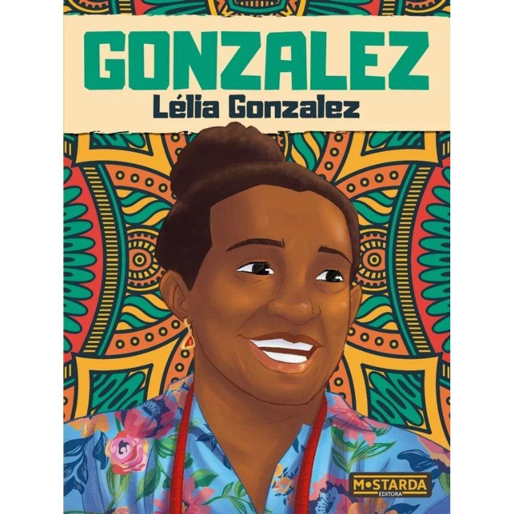 Gonzalez: Lelia Gonzalez