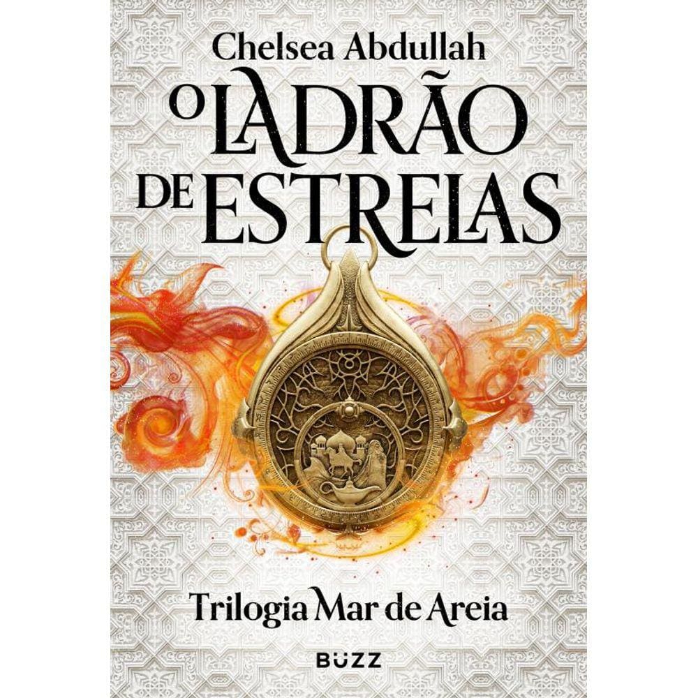 O ladrão de estrelas: (Trilogia Mar de Areia)