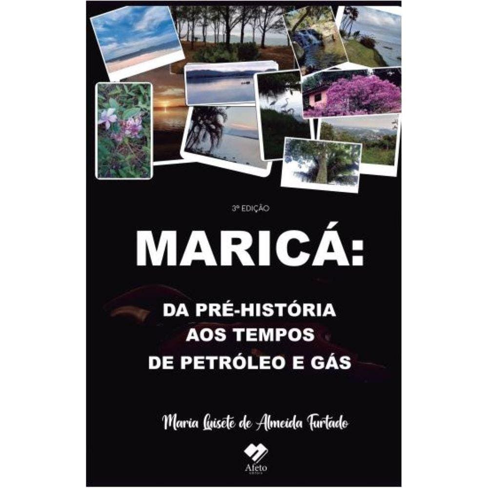 Maricá: Da Pré-História aos Tempos do Petróleo e Gás