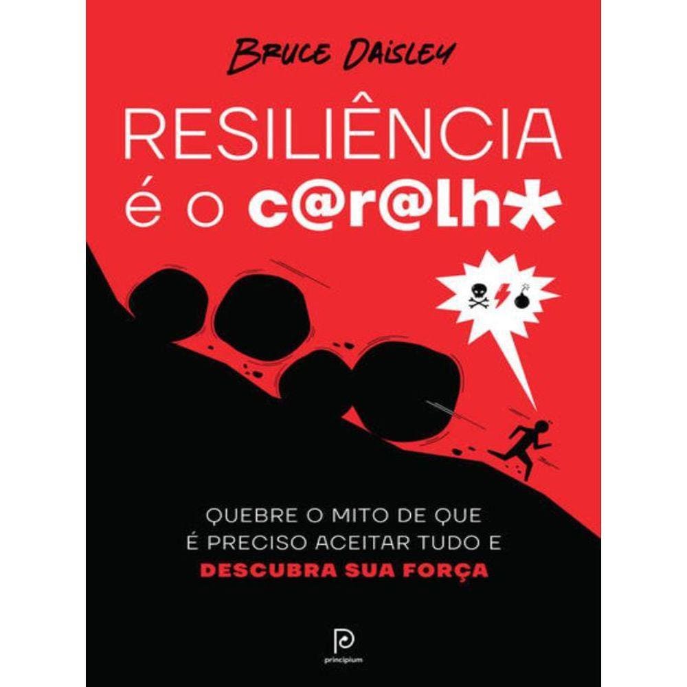 Resiliência É O C@R@Lh*