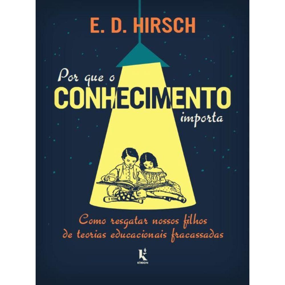 Por Que O Conhecimento Importa