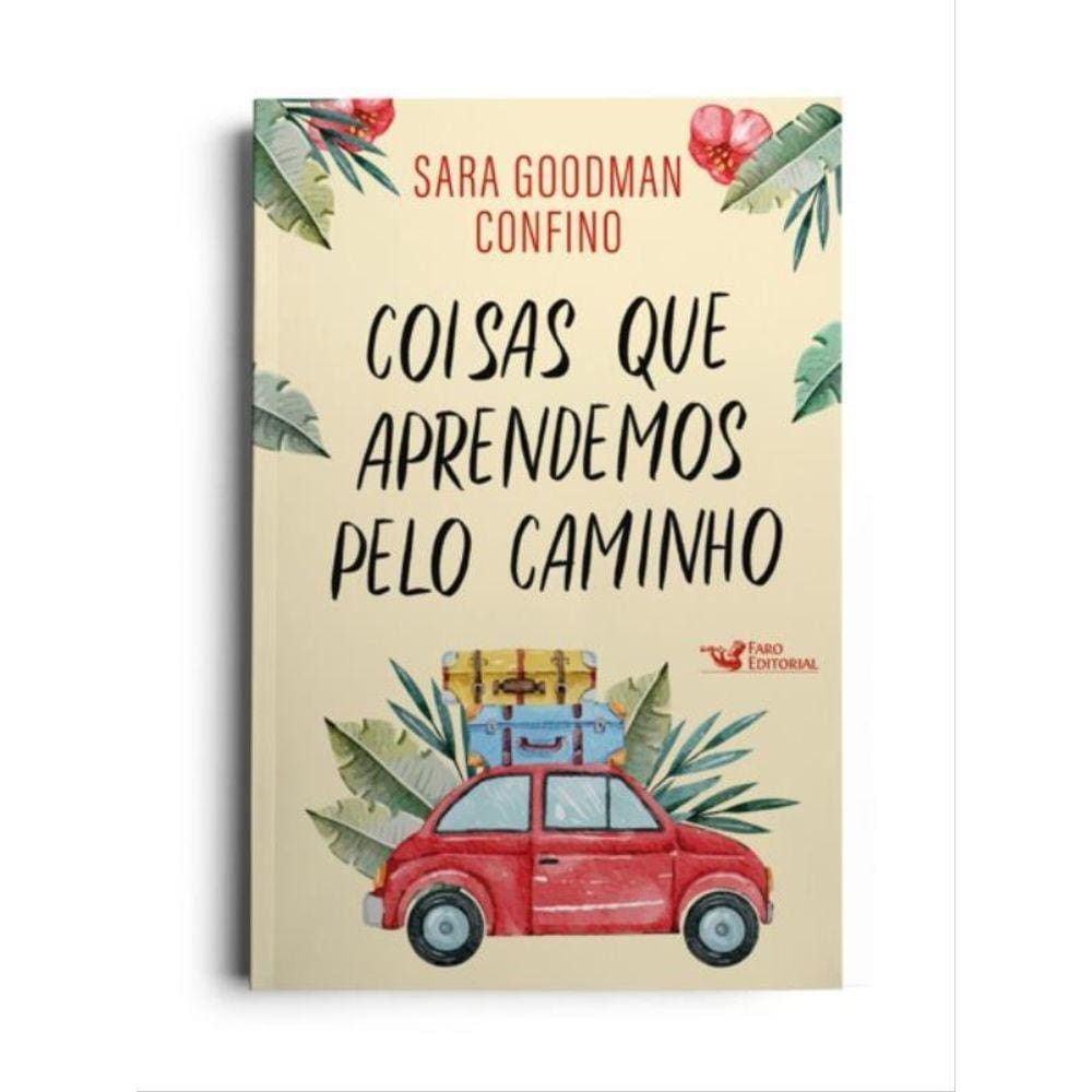Coisas Que Aprendemos Pelo Caminho – Um História Emocionante