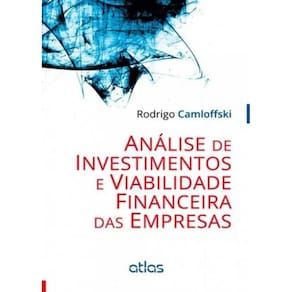 Analise De Investimentos E Viabilidade Financeira