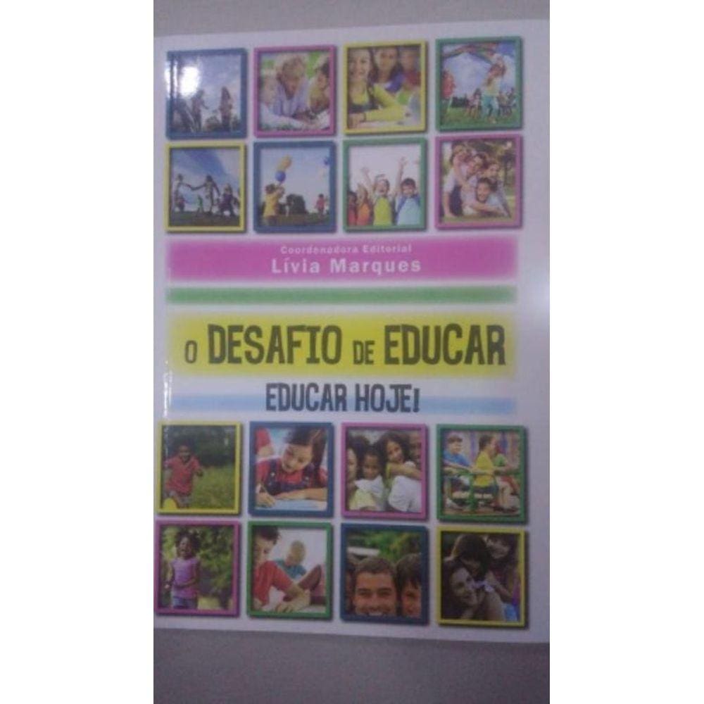 Desafio De Educar, O