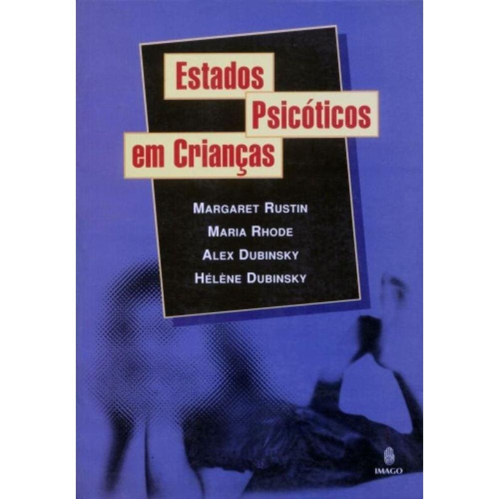 Estados Psicoticos Em Criancas
