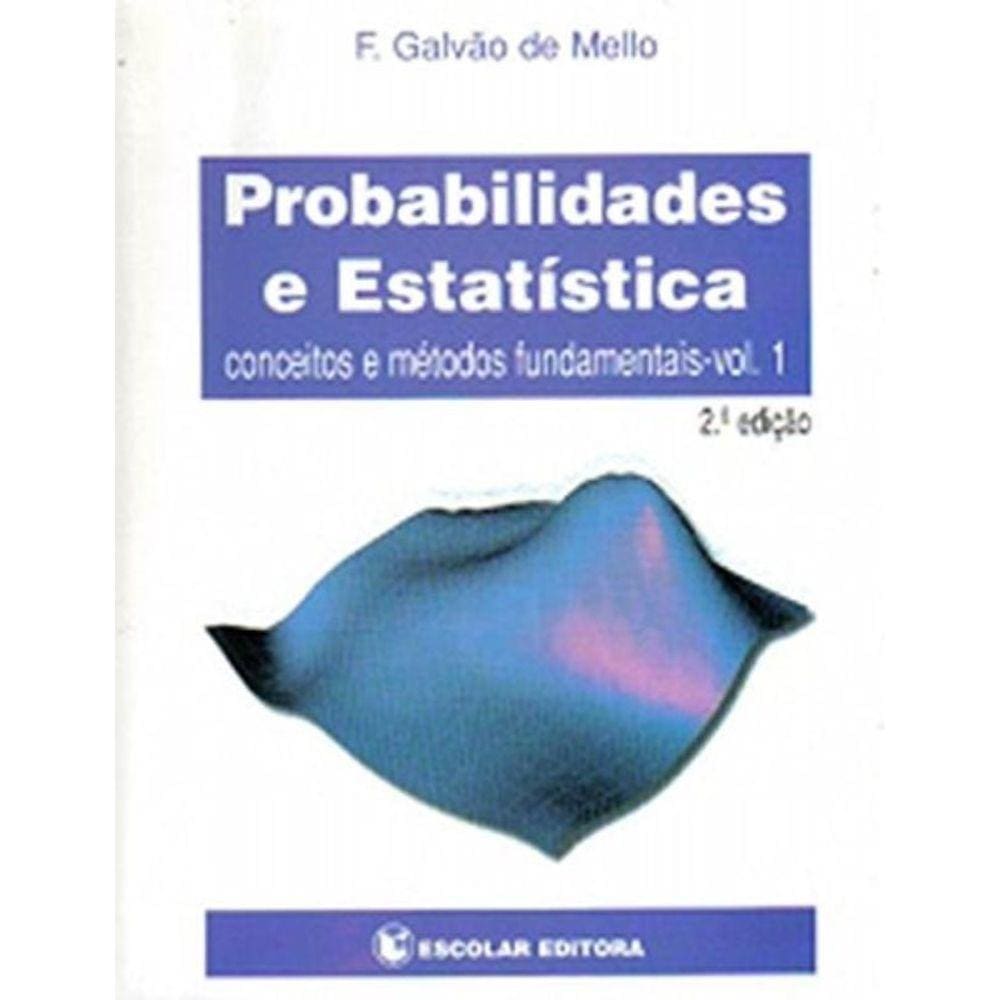Probabilidades E Estatistica - Vol.1            01