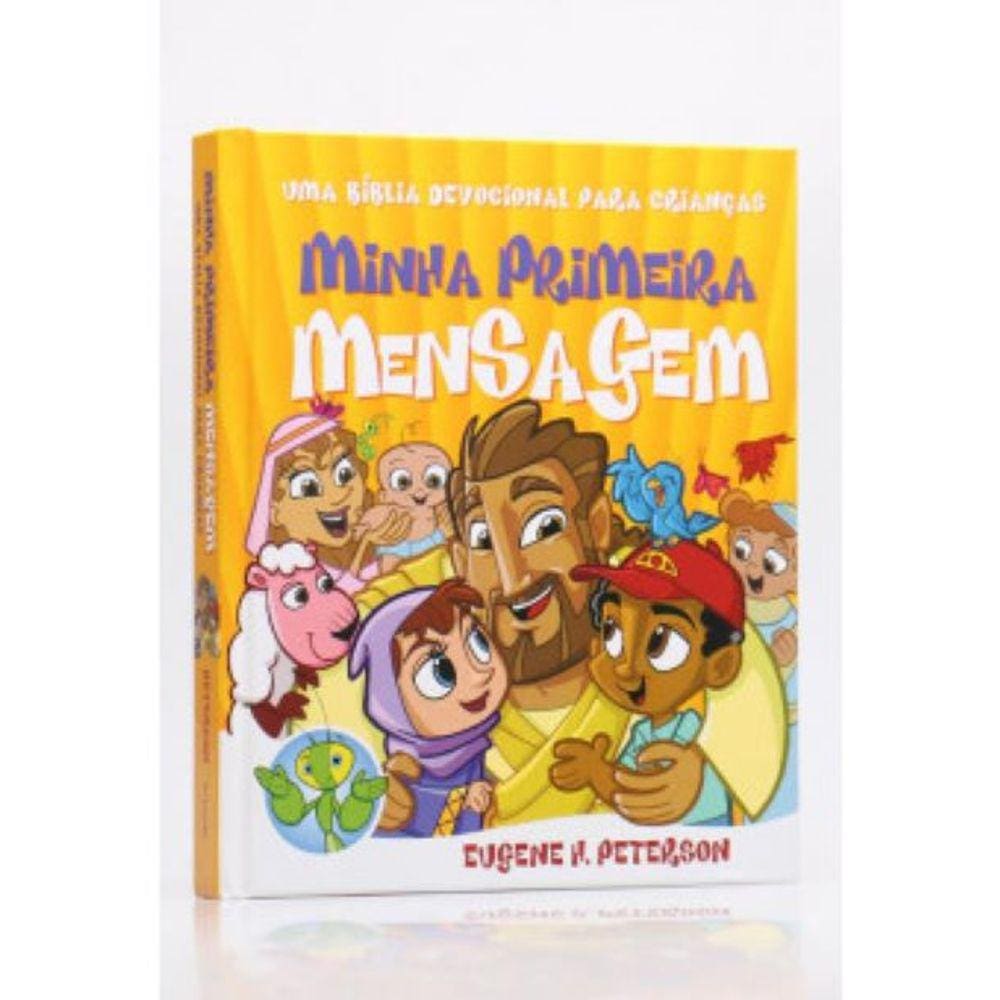 Minha Primeira Mensagem Eugene H. Peterson