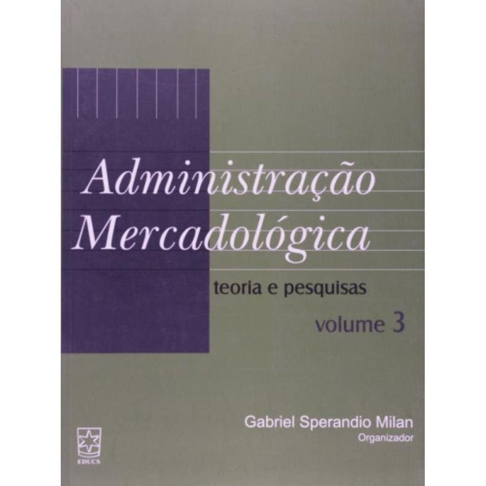 Administracao Mercadologica: Teoria E Pesquisas - Vol.3 - 1