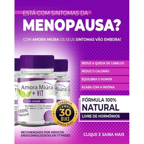 3X Amora Miúra + Vit - Acabe Com Os Sintomas Da Menopausa