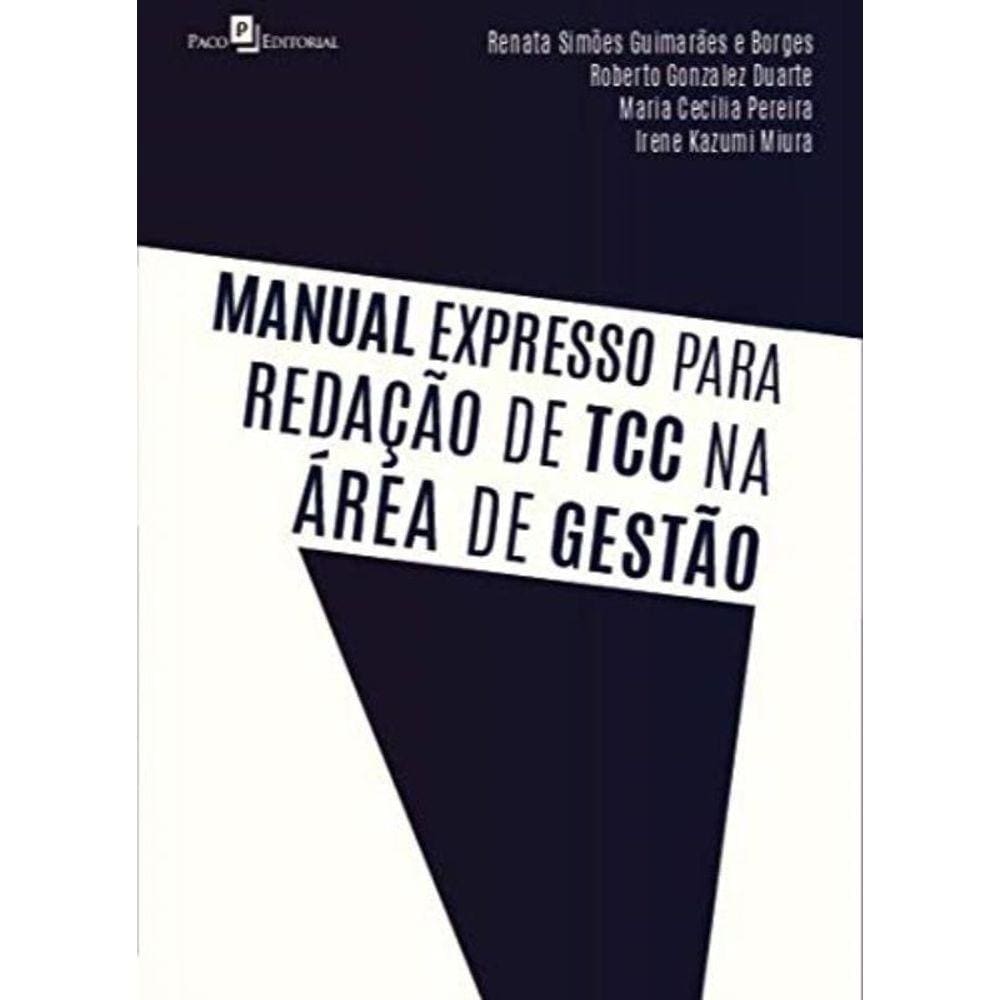 Manual Expresso Para Redacao De Tcc Na Area De Ges