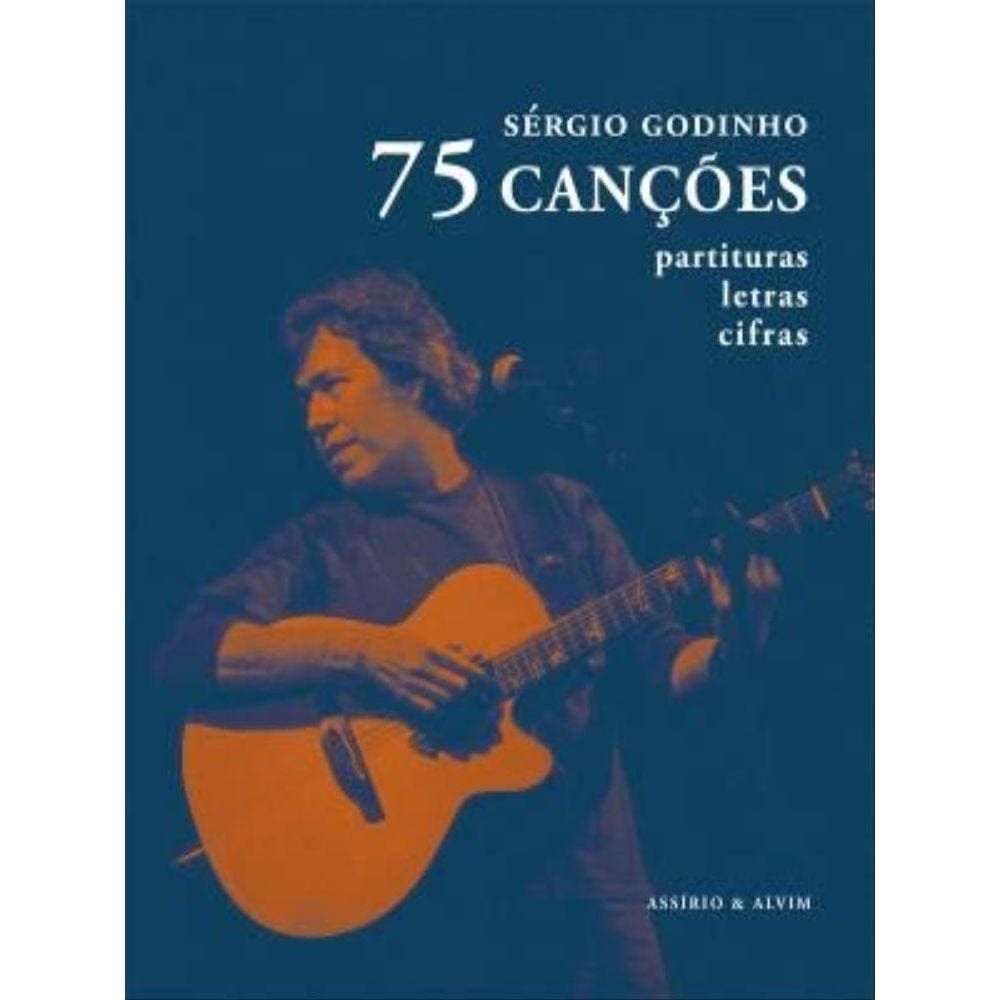 75 Canções - Partituras, Letras, Cifras