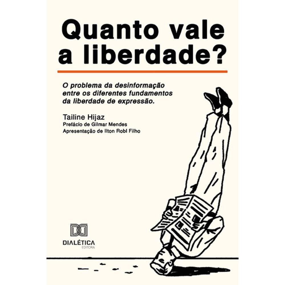 Quanto vale a liberdade? - O problema da desinformação entre os diferentes fundamentos da liberdade de expressão