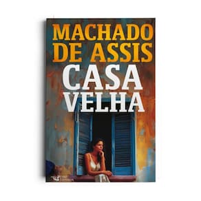 Casa Velha – Edição com Ilustrações