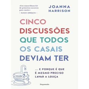 Cinco Discussões Que Todos Os Casais Deviam Ter
